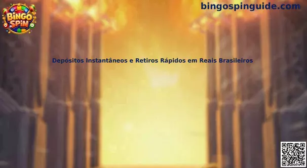 Depósitos Instantâneos e Retiros Rápidos em Reais Brasileiros