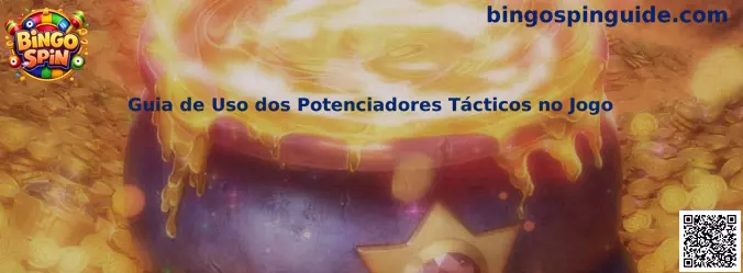 Guia de Uso dos Potenciadores Tácticos no Jogo en Bingo Spin