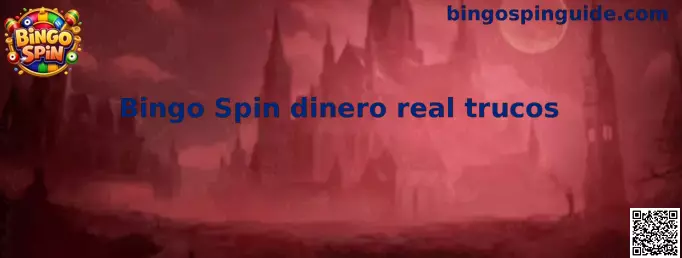 Bingo Spin dinero real trucos y mecánicas de juego