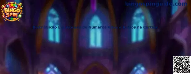 Distribuição Equilibrada de Números Altos e Baixos na Cartela