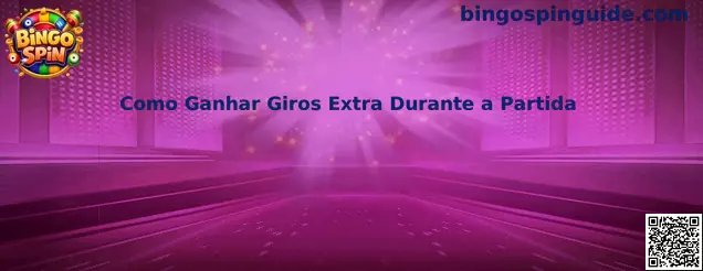 Guía de giros extra durante una partida de Bingo Spin
