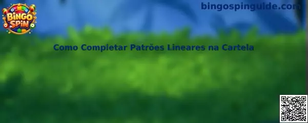 Guía de patrones lineales en cartela de Bingo Spin